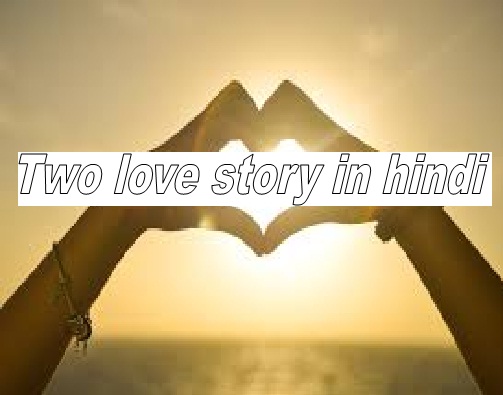 two love story.jpg